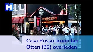 Casa Rossoicoon Jan Otten (82) overleden