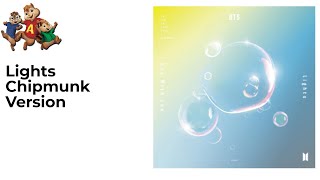 BTS - Lights Chipmunk Version