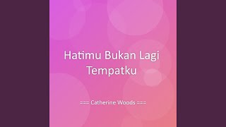 Download lagu Hatimu Bukan Lagi Tempatku