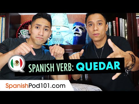 The verb Quedar in Spanish - Basic Spanish Grammar