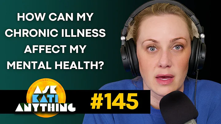 "How Can my Chronic Illness Affect my Mental Healt...