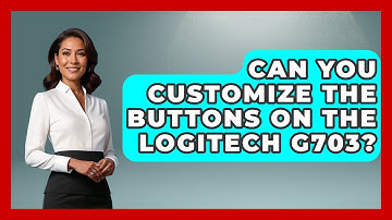 Can You Customize The Buttons On The Logitech G703? - The Hardware Hub