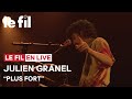 Plus fort  julien granel live lefil42 saintetienne lefilsmac