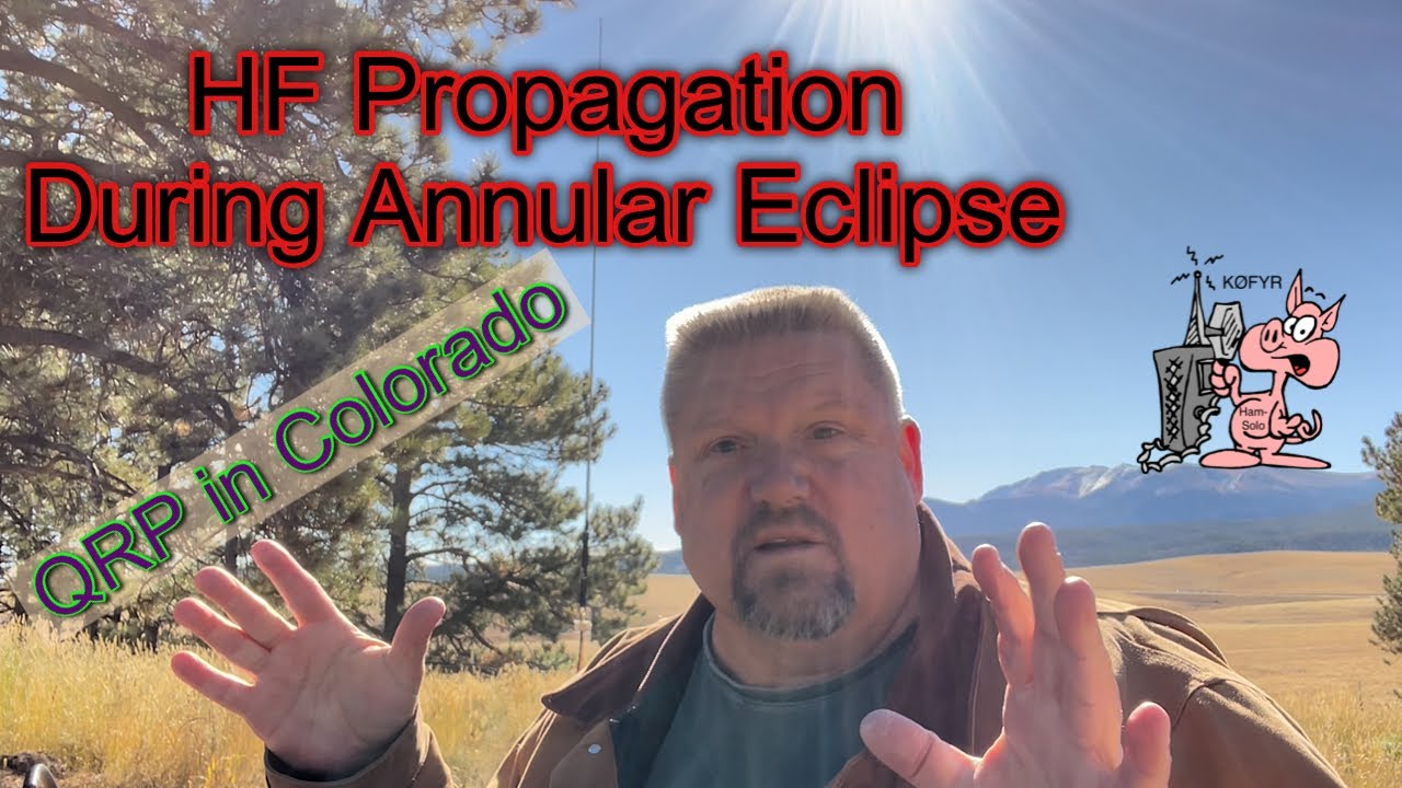 HF Propagation During Annular Eclipse. QRP in Colorado. YouTube