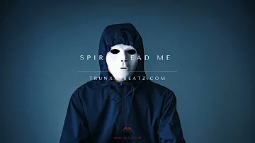 [FREE] Spirit Lead Me (With Hook) (NF Type Beat x Eminem Type Beat) Prod. by Trunxks
