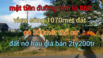M,169🍏 💙đã bán💙đất 1070met view sông .mặt tiền đường tỉnh lộ 862.gần khu du lịch biển tân thành