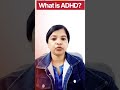 what is ADHD? / ADHD क्या होता है? #mentalhealth#specialchild