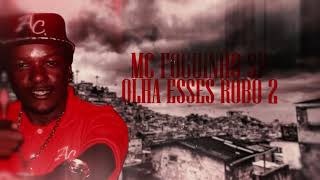 MC Foguinho SP - Olha Esses Robo 2 (Lyric Video) DJ Hall