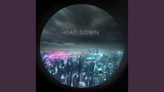 Head Down