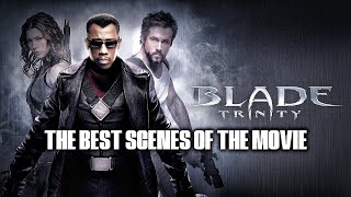 THE BEST SCENES OF THE MOVIE BLADE 3