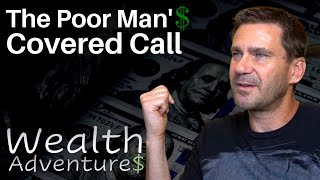 Poor Man's Covered Call Tutorial  Covered call with lower cash outlay. PMCC!