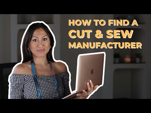 HOW TO FIND A CUT AND SEW CLOTHING MANUFACTURER FOR YOUR CLOTHING LINE | START YOUR FASHION BRAND