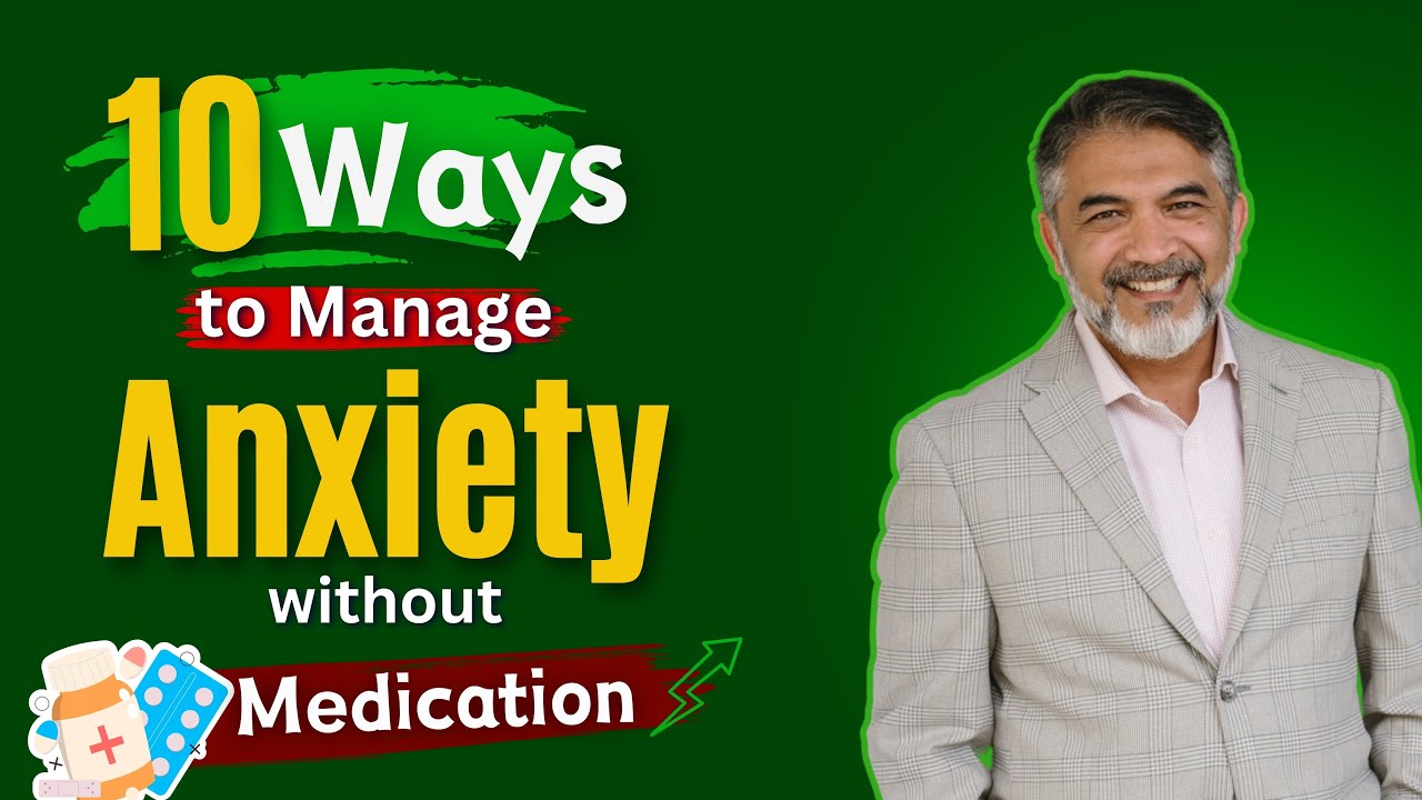 10 Natural Ways to Manage Anxiety WITHOUT Medications! - YouTube