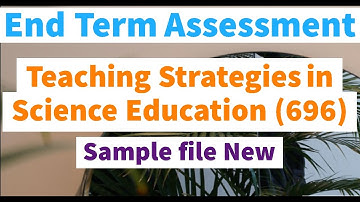 Sample file  Teaching Strategies in Science Education  (696)  | AIOU INFO