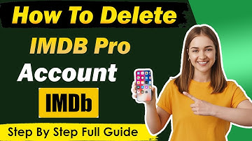 How To Delete IMDB Account Step by Step