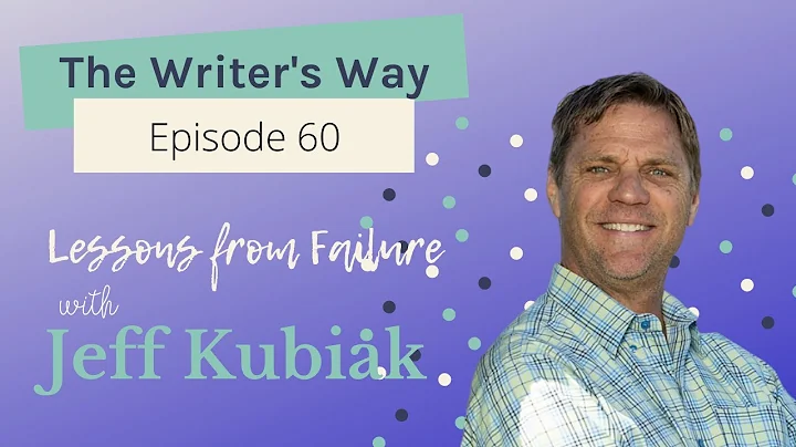 Lessons From Failure with Jeff Kubiak