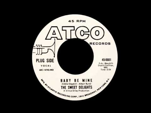 The Sweet Delights - Baby Be Mine