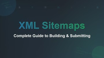 XML Sitemaps Explained: A Beginner