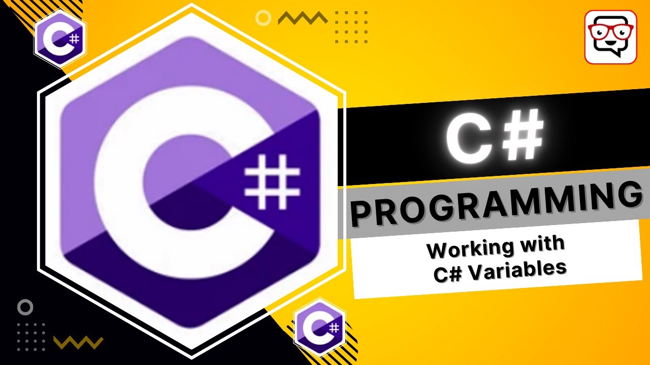 🔴 Working with C# Variables • C# Programming • C# Tutorial • Learn C# ...