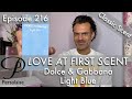 Twenty years of Dolce & Gabbana Light Blue perfume on Persolaise Love At First Scent ep 216