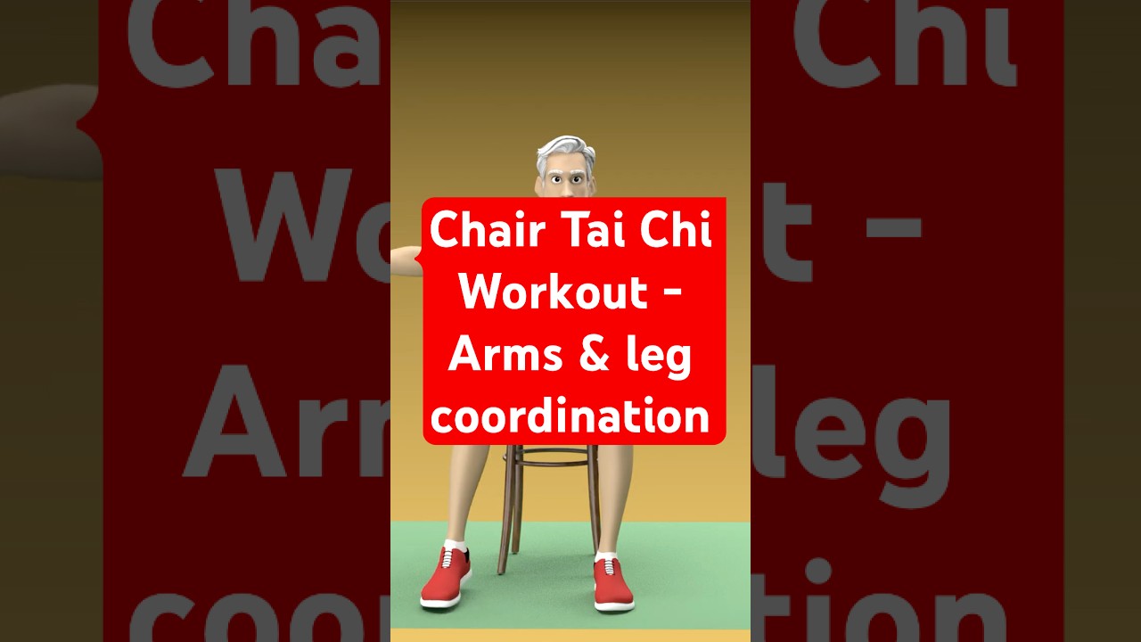 Chair Tai Chi Workout - Arms & leg coordination