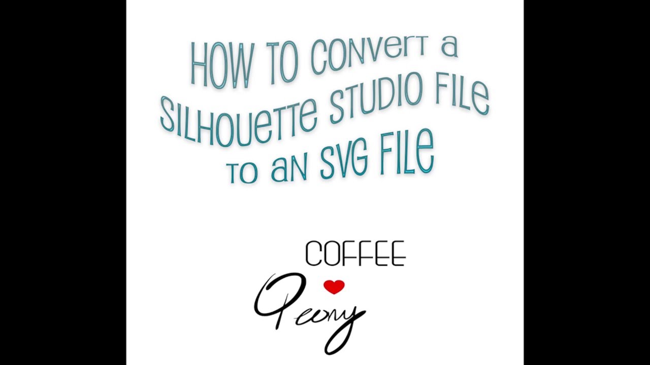 Download Silhouette Studio: Convert to SVG - YouTube