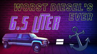 Worst Diesels Ever??:  6.5 Liter Turbo Diesel