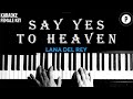 Lana del Rey - Say Yes to Heaven 𝗙𝗘𝗠𝗔𝗟𝗘 𝗞𝗘𝗬 Slowed Acoustic Piano Instrumental Cover Lyrics