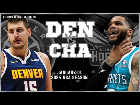 Denver Nuggets vs Charlotte Hornets Full Game Highlights | Jan 1 | 2024 NBA Season