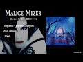 Malice Mizer - Bara no Seidou (2000) | Full Album ; Español - Japonés - Inglés † ~ By Xendrik