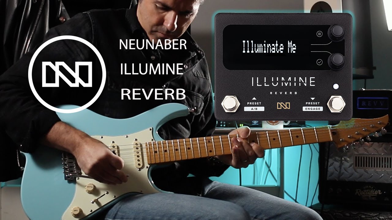 Neunaber Illumine Stereo Reverb Demo - YouTube