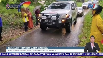 13 OGOS 2025 BW – SOLIDARITI UNTUK ZARA QAIRINA: MASJID DAN SURAU JAKIM, JAWI LAKSANA SOLAT HAJAT