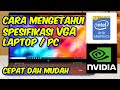 Cara Mengetahui Spesifikasi VGA Card Laptop atau PC dengan Cepat dan Mudah