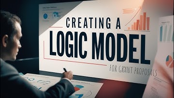 How to Create an Effective Logic Model for Your Grant Proposal