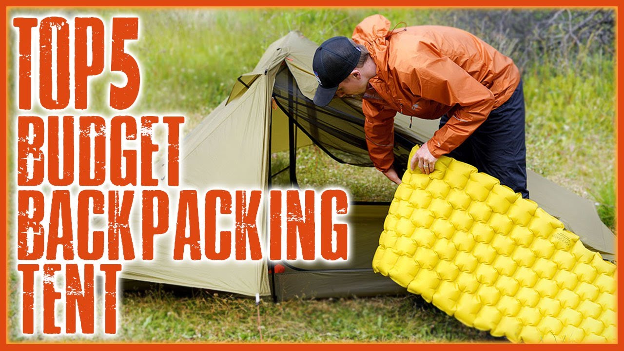 Best Budget Backpacking Tent 5 Best Lightweight Backpacking Tent