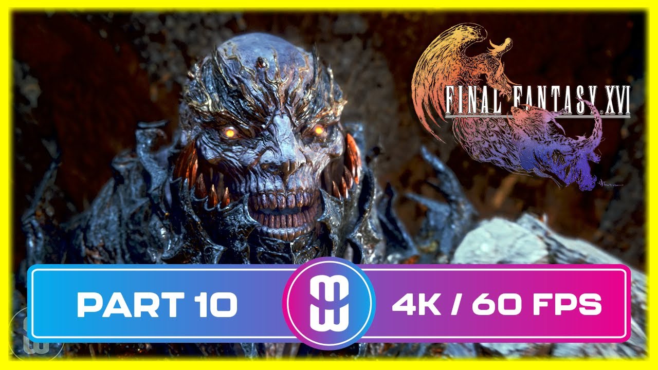 FINAL FANTASY 16 Gameplay Walkthrough Part 10 FULL GAME 4K 60FPS PS5 No ...