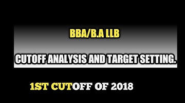 BBA / B.A LLB CUTOFF ANALYSIS OF 2018 IP UNIVERSITY for DELHI and OUTSIDE DELHI STUDENTS