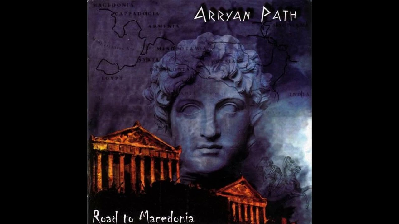 Arryan Path - Road to Macedonia // 04 - Road to Macedonia (2004, Heavy/Power Metal)