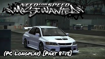 (PC Longplay) NFS Most Wanted Gameplay [Part 8-15]