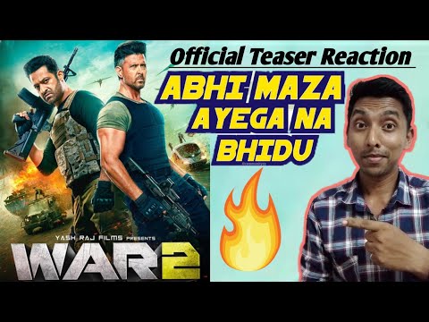 WAR 2 / Official Teaser / Hrithik Roshan / Jr NTR / Kiara Advani / Ayan Mukerji / YRF / Reaction