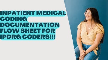 The One Flow Sheet Every IPDRG Coder Needs to Know About!