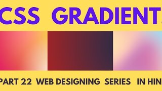 #codewithmehnaz|CSS Gradient Background Tutorial in Hindi  Web Designing Series -22