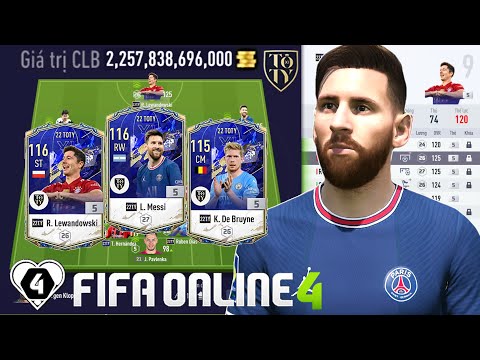 Trải Nghiệm Đội Hình 22TOTY 2.200 Tỷ CỰC KHỦNG Với: LEO MESSI, LEWANDOWSKI & DE BRUYNE 22TOTY +5