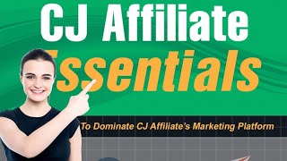 CJ Affiliate for Beginners | Earn money with the affiliate marketing program