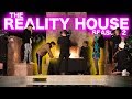 EP 8: WHO WILL MAKE IT TO THE FINAL IN THE REALITY HOUSE?