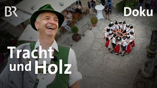 Zwischen Tracht und Brennholz | Die Holzknechte 4/7 | Bergmenschen | Doku | BR | Brennholz | Forst