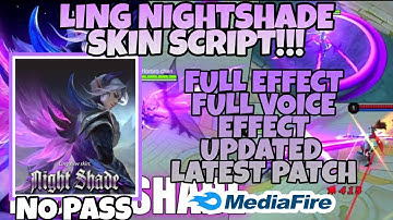 LING NIGHT SHADE EPIC SKIN SCRIPT NO PASS FULL EFFECT + FULL VOICE LATEST PATCH