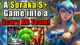 A Soraka S+ Game into a Scary AD Team! | Diamond Support | Patch 14.10