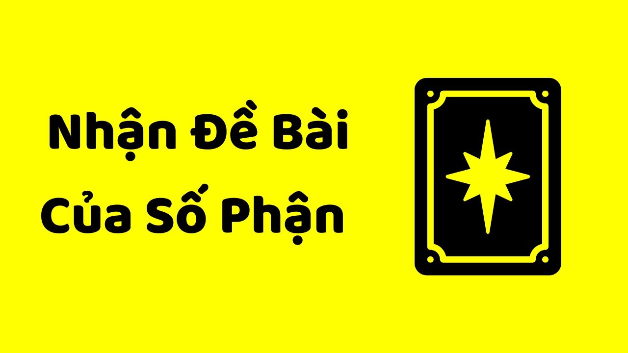 Outline Video Nhận Đề Bài Của Số Phận