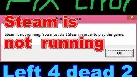Fix Error Steam is not running. You must start steam in order to play this game | L4D2 | LINH YTER